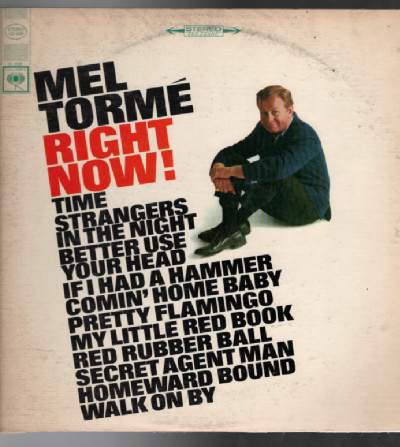 Mel Torme':Right Now!!